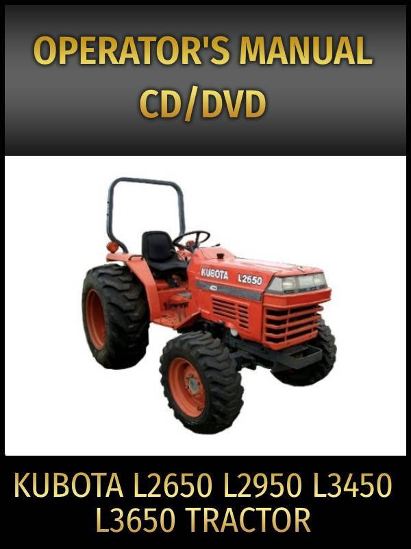 Kubota L2650 L2950 L3450 L3650 Tractor Operator&#39;s Manual on CD  - $20.45