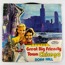 Dora Hall – Great Big Friendly Town Chicago 45RPM Single Record 7&quot; Vinyl Single - £6.20 GBP