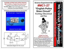 MC1-27 ** Mr Circuit Science ** Experiment Kit  -ENGLISH POLICE SIREN CI... - £5.41 GBP