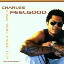 Can You Feel It by Charles Feelgood Mix - Various Cd - £8.09 GBP