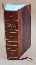 A treatise on the law of promissory notes and bills of exchange  [Leather Bound] - £145.60 GBP