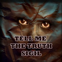 Truth Sigil, Tell Me the Truth, Download and Activate it Then Secretly C... - £2.60 GBP