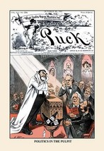 Puck Magazine: Politics in the Pulpit by Frederick Burr Opper - Art Print - £17.17 GBP+