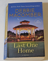 Last One Home A Novel by Debbie Macomber 2015 Paperback Book Fiction - £15.52 GBP