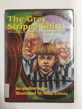 The Grey Striped Shirt How Grandma and Grandpa Survived the Holocaust by Jacquel - $2.31