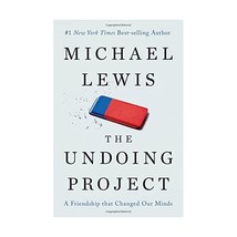 The Undoing Project  A Friendship That Changed Our Minds Lewis, Michael - $32.00