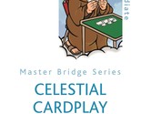 Celestial Cardplay (Master Bridge Series) [Paperback] Bird, David - £3.15 GBP