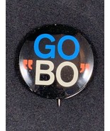 GO “BO” For Congress Political Button Pinback - £78.85 GBP