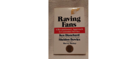 Raving Fans - A Revolutionary Approach to Customer Service - $8.00