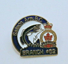 Royal Canadian Legion Salmon Arm BC Branch #62 Collectible Pinback Pin Button - £9.72 GBP