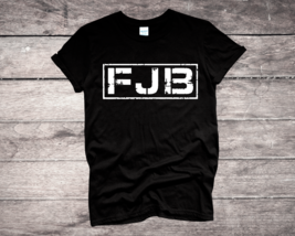 Fjb T-Shirt - £12.70 GBP+