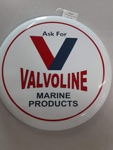 Valvoline Marine Products 12 inch Round Metal Button Sign - #9972 - FREE... - $29.97