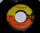 Jackie Ross Everything But Love Selfish One 45 RPM Record Chess 1903 VG+... - $24.99
