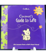 Coconut Ser.: Coconut&#39;s Guide to Life : Life Lessons from a Girl&#39;s Best... - £4.75 GBP