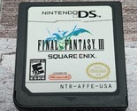 Final Fantasy III 3 (Nintendo DS, 2006) RPG Authentic Cartridge Cart Only  - $16.82