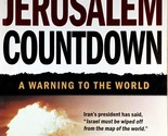 Jerusalem Countdown: A Warning to the World by John Hagee / 2006 Paperback - $2.27