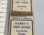 Front Strike Matchbook Cover Harry’s White Kitchen Rest. Carrabelle, FL ... - $12.38