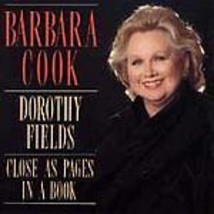 Barbara Cook : Close As Pages In A Book: Dorothy Fields Cd (1993) Pre-Owned - £11.36 GBP