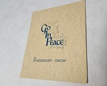 Go in Peace by Rosemary Crow Songbook Leaflet 1982 - $24.98
