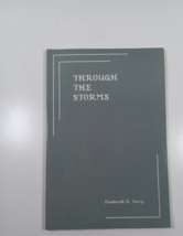 Through the storms by Frederick D. Terry 1991 autographed paperback - £4.71 GBP