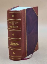 The genius of Christianity 1884 [Leather Bound] by Viscount de Chateaubriand - £82.37 GBP