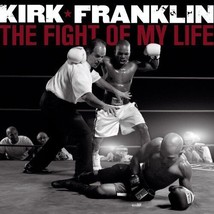 Kirk Franklin : The Fight of My Life CD Pre-Owned - £11.95 GBP