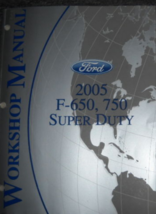 2005 Ford F-650 F650 F750 750 Medium Truck Service Shop Repair Manual OEM - £32.03 GBP