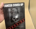 Cancer Cover-Up An Indictment Of Big Medicine By Kathleen Deoul - $12.86