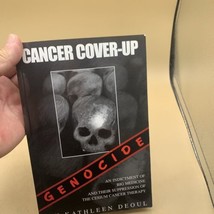Cancer Cover-Up An Indictment Of Big Medicine By Kathleen Deoul - £10.11 GBP