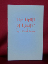 L. Frank Baum The Uplift Of Lucifer First Edition Play Plus Fairy Story 1/500 Cc - £213.02 GBP