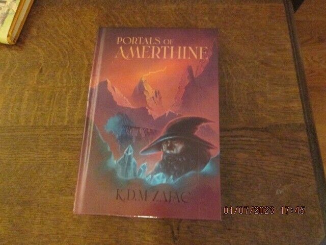 Portals of Amerthine by K. D. M. Zajac 2022 HC - $25.73