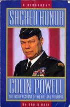 Sacred Honor: Colin Powell the Inside Account of His Life and Triumphs by Davi.. - £1.79 GBP
