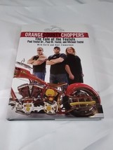 Orange County Choppers~ The Tale Of The Teutuls~ First Edition 2006 - $7.91