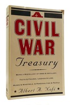 Albert A. Nofi A Civil War Treasury Being A Miscellany Of Arms And Artillery, Fa - £65.98 GBP