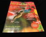 Birds &amp; Blooms Magazine August/September 2017 Attract More Ruby-Throats - £7.07 GBP