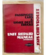 1978 Chevrolet Unit Repair Manual Car,  Light Duty Trucks,  OVERHAUL Ser... - $10.89