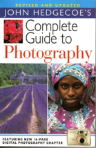 John Hedgecoes Complete Guide to Photography 16 Page Digital Photography - £7.56 GBP