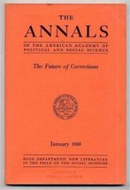 Annals American Academy Political &amp; Social Science 1969 Future of Corrections - £11.07 GBP
