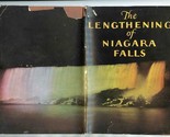 The Lengthening of Niagara Falls Hard Cover Book - $15.84