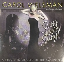 Carol Welsman - Swing Ladies, Swing! (CD 1998 ) Vocal Jazz - Near MINT - $8.72