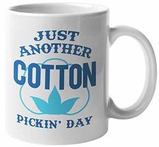 Make Your Mark Design Just Another Cotton Pickin&#39; Day! Southern America Slang Co - $19.79+