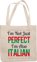 I&#39;m Not Just Perfect. I&#39;m Also Italian. Funny Reusable Tote Bag For Italian Dad  - £17.11 GBP