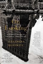 On Looking: A Walker&#39;s Guide to the Art of Observation [Paperback] Horow... - $12.73