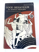 1960 Pb Good Behavior By Nicolson, Harold - £56.35 GBP