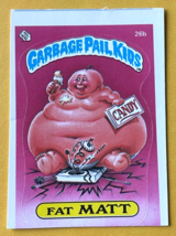 1985 Topps Gpk OS1 1st Series 1 Garbage Pail Kids 26b Fat Matt Card Miscut Error - £29.92 GBP
