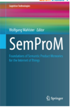 Semprom: Foundations Of Semantic Product Memories For The By Wolfgang Wahlster - £39.95 GBP