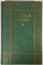 Trader Horn by Alfred Aloysius Horn, Simon and Schuster 1927 HardCover no DJ - $19.95