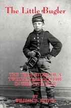 The Little Bugler:The True Story of a Twelve-Year-Old Boy in the Civil War - New - £25.57 GBP