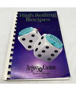 Vintage Cookbook Spiral High Rolling Recipes Argosy Casino Baton Rouge S... - €34,34 EUR