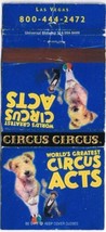 Matchbook Cover Circus Circus World&#39;s Greatest Circus Acts Las Vegas Nevada - £1.63 GBP